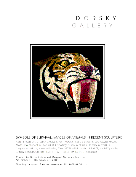 Dorsky Gallery - Symbols of Survival: Images of Animals in Recent Sculpture - Pictured: Sabretooth Tiger